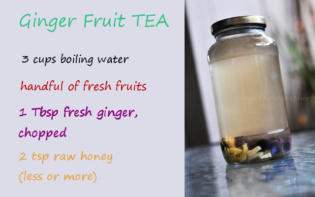 home-made-ginger-fresh-fruits-tea-mom-photographer-recipe